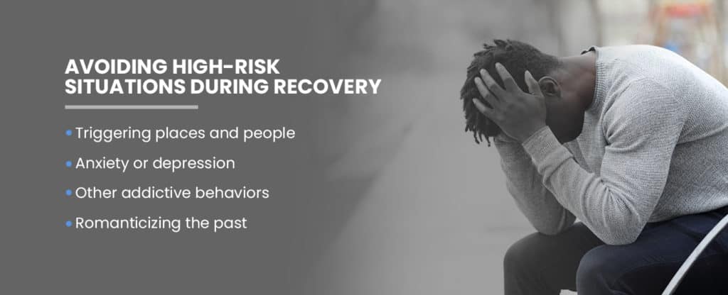 Avoiding High-Risk Situations During Recovery